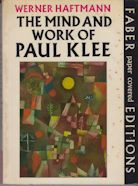 The Mind and Work of Paul Klee Werner Haftman