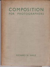 Composition for Photographers Richard N Haile
