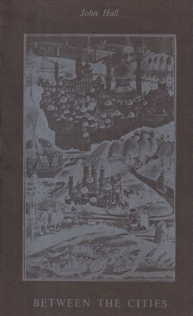 Between the Cities John Hall