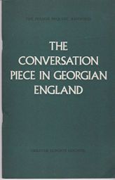 The Conversation Piece in Georgian England Rose Harris