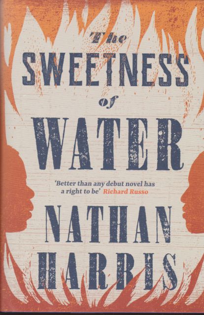 The Sweetness of Water Nathan Harris