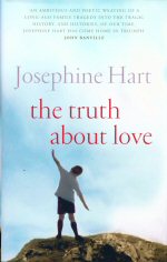 The Truth about Love Josephine  Hart