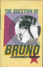 The Question of Bruno Aleksandar Hemon