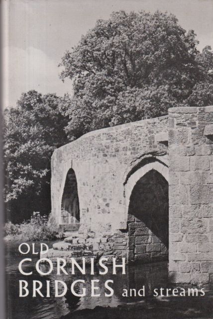 Old Cornish Bridges and Streams Charles Henderson