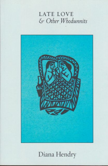 Late Love & Other Whodunnits Diana Hendry