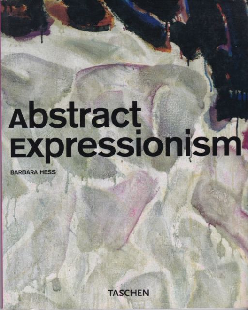 Abstract Expressionism Barbara Hess