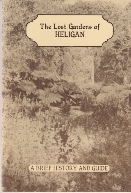 The Lost Gardens of Heligan - A Brief History and Guide Tony Hibbert (provides foreword)