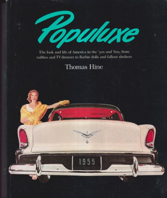 Populuxe Thomas Hine