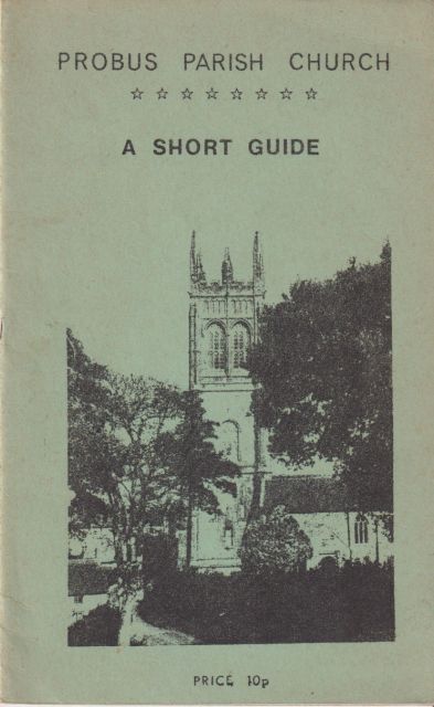 Probus Parish Church - A Short Guide M.B. Hirst
