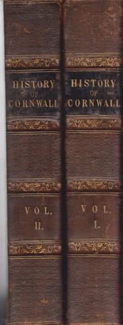 The History of Cornwall from the Records and Traditions to the Present Time Fortescue Hitchins