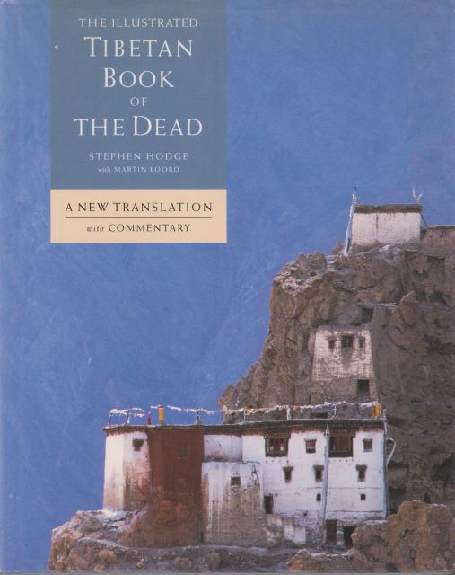 The Illustrated Tibetan Book of the Dead Stephen Hodge