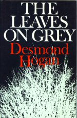 The Leaves on Grey Desmond Hogan