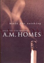 Music for Torching A.M. Homes