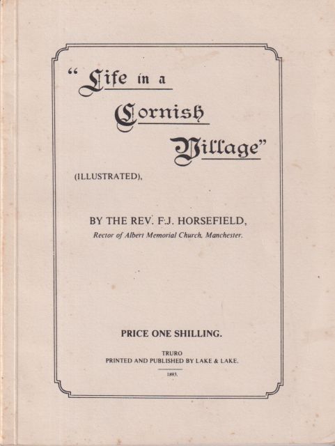 Life in a Cornish Village F.J. Horsefield