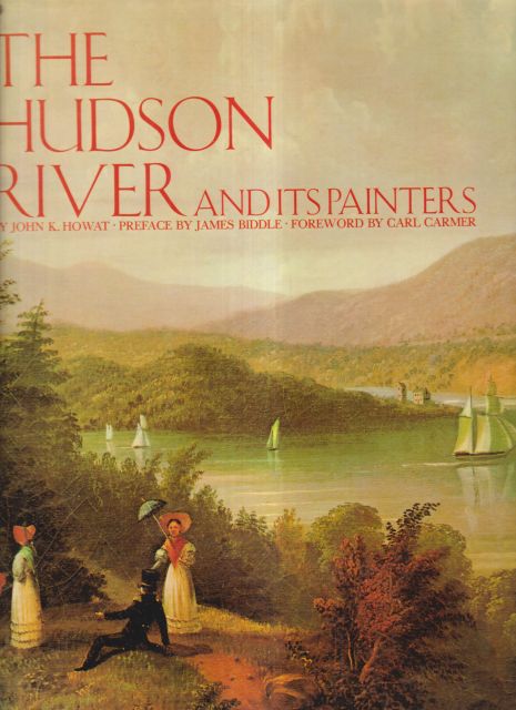 The Hudson River and its Painters John K Howat