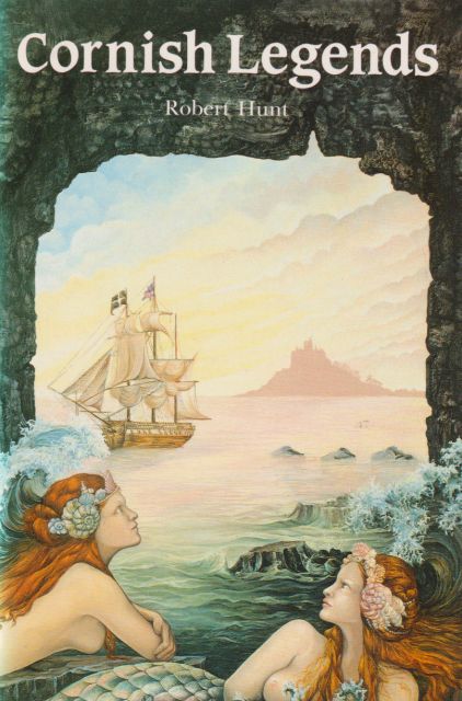 Cornish Legends Robert Hunt
