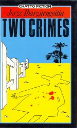 Two Crimes Jorge Ibarguengoitia