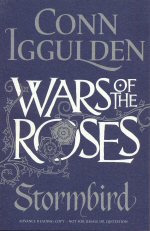 Wars of the Roses - Stormbird Conn Iggulden