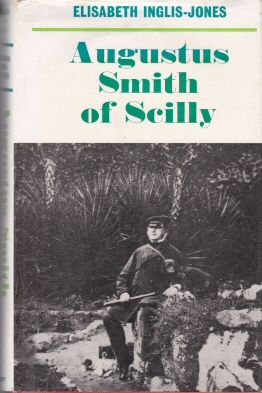 Augustus Smith of Scilly Elizabeth Inglis-Jones