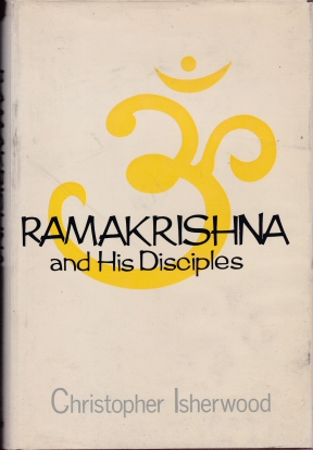 Ramakrishna and his Disciples Christopher Isherwood