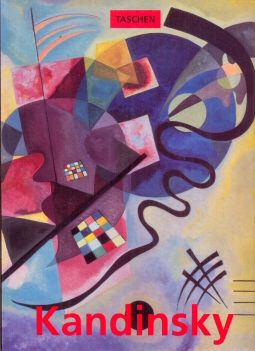 Wassily Kandinsky 1866-1944 A Revolution in Painting Hajo Duchting