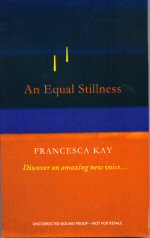 An Equal Stillness Francesca Kay