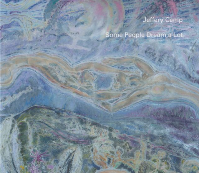 Jeffery Camp - Some People Dream a Lot Dan Howard-Birt (introduces)