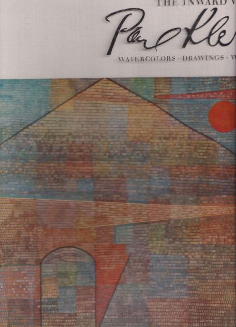 Paul Klee: The Inward Vision - Watercolours, Drawings, Writings Werner Haftmann (introduces)