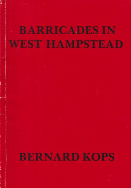 Barricades in West Hampstead Bernard Kops