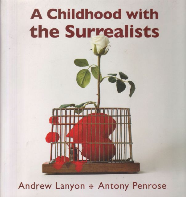 A Childhood with the Surrealists Andrew Lanyon