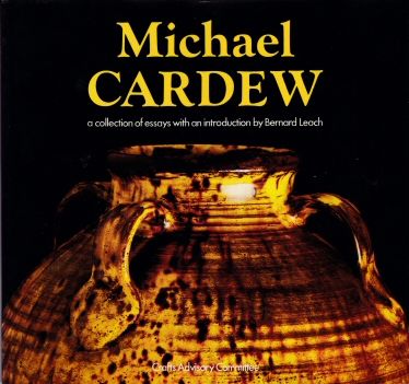Michael Cardew - A Collection of Essays Bernard Leach (introduces)