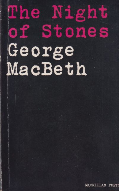 The Night of Stones George MacBeth