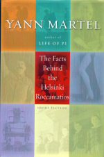 The Facts Behind the Helsinki Roccamatios Yann Martel