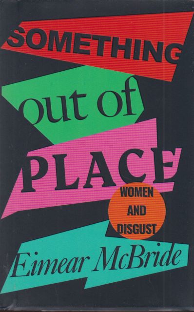 Something Out of Place Eimear McBride