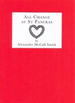 All Change at St Pancras Alexander McCall Smith