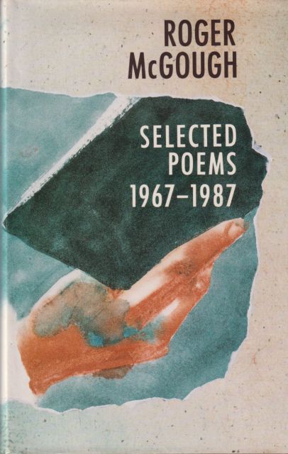 Selected Poems 1967 - 1987 Roger McGough