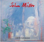 John Miller - Recent Paintings A.L. Rowse (introduces)