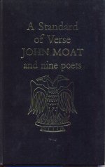 A Standard of Verse and Nine Poets/Poems John Moat