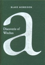 A Discoverie of Witches Blake Morrison
