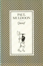 Quoof Paul Muldoon
