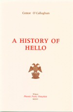 A History of Hello Conor O'Callaghan