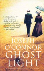 Ghost Light Joseph O'Connor