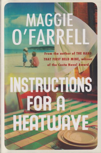 Instructions for a Heatwave Maggie O'Farrell
