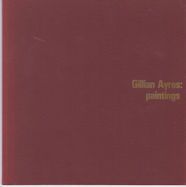 Gillian Ayres: Paintings Timothy Hilton (introduces)