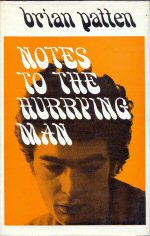 Notes to the Hurrying Man Brian Patten
