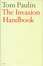 The Invasion Handbook  Tom Paulin