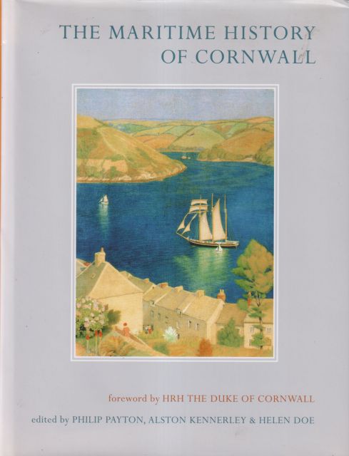 The Maritime History of Cornwall Philip Payton (edits)
