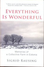 Everything is Wonderful Sigrid Rausing