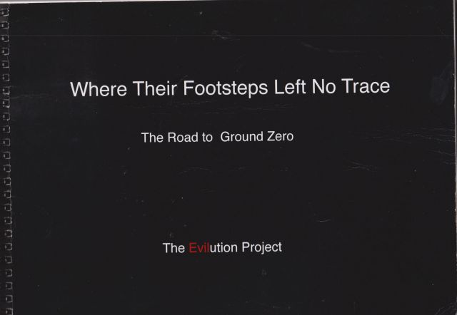 Where Their Footsteps Left No Trace -  At Ground Zero Roy Ray