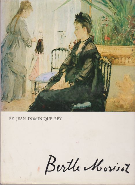 Berthe Morisot Jesn Dominique Rey